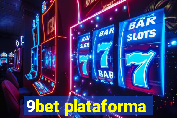 9bet plataforma